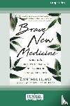 Li, Cynthia - Brave New Medicine