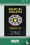 Williams, REV Angel Kyodo, Owens, Lama Rod, Syedullah, Jasmine - Radical Dharma