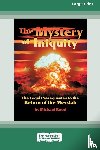 Rood, Michael - The Mystery of Iniquity (16pt Large Print Edition)