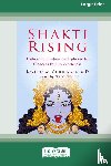 Chinnaiyan, Kavitha M - Shakti Rising