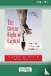 Kelly, Marjorie - The Divine Right of Capital