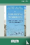 Fisher, Will Lima3n and Nina Hart- - The Rebuilding Workbook