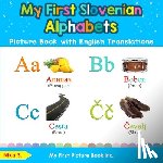 S, Nika - My First Slovenian Alphabets Picture Book with English Translations