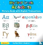 S, Celena - My First Greek Alphabets Picture Book with English Translations