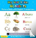 S, Greta - My First Italian Alphabets Picture Book with English Translations