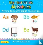 S, Olma - My First Uzbek Alphabets Picture Book with English Translations