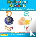 S, Vatsana - My First Lao Alphabets Picture Book with English Translations