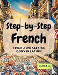 S., Chloe - Step-by-Step French