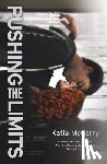 McGarry, Katie - PUSHING THE LIMITS