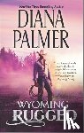 Palmer, Diana - Wyoming Rugged: A Western Romance
