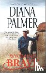 Palmer, Diana - Wyoming Brave: A Contemporary Western Romance