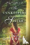 Goodnight, Linda - The Innkeeper's Sister: A Romance Novel