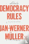 Muller, Jan-Werner - Democracy Rules