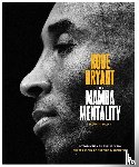 Bryant, Kobe - The Mamba Mentality