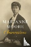 Marianne Moore, Moore - Observations