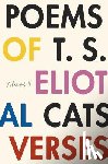 Eliot, T. S. - The Poems of T. S. Eliot: Volume II
