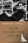 Lowell, Robert - New Selected Poems