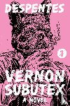 Despentes, Virginie - Vernon Subutex 1
