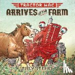 Steers, Billy - Tractor Mac Arrives at the Farm