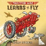 Steers, Billy - Tractor Mac Learns to Fly