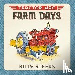 Steers, Billy - Tractor Mac Farm Days