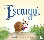 Slater, Dashka - Escargot