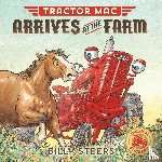 Steers, Billy - Tractor Mac Arrives at the Farm
