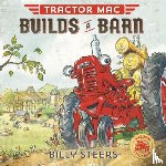 Steers, Billy - Tractor Mac Builds a Barn