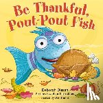 Diesen, Deborah - Be Thankful, Pout-Pout Fish