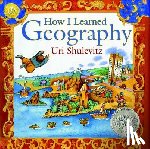 Shulevitz, Uri - How I Learned Geography - (Caldecott Honor Book)