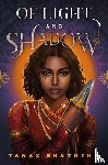 Bhathena, Tanaz - Of Light and Shadow