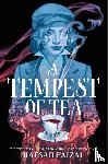 Faizal, Hafsah - A Tempest of Tea