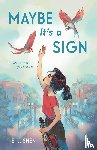 Shen, E. L. - Maybe It’s a Sign