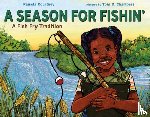 Courtney, Pamela - A Season for Fishin': A Fish Fry Tradition
