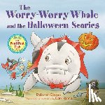 Diesen, Deborah - The Worry-Worry Whale and the Halloween Scaries