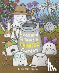 Ciccotello, Mike - Leonard Grows a Haunted Garden