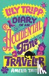 Tait, Amelia - Lily Tripp: Diary of an Accidental Time Traveler
