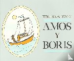 Steig, William - Amos Y Boris / Amos and Boris