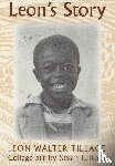 Tillage, Leon Walter - Leon's Story