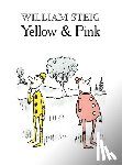 Steig, William - Yellow & Pink