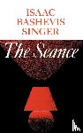Singer, Isaac Bashevis - The Seance and Other Stories
