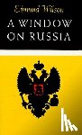 Wilson, Edmund - A Window on Russia