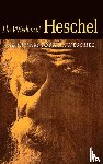 Heschel, Abraham Joshua - The Wisdom of Heschel