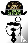 Singer, Isaac Bashevis - A Friend of Kafka