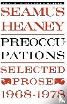 Heaney, Seamus - Preoccupations