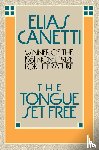 Canetti, Elias - The Tongue Set Free