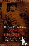 Chekhov, Anton Pavlovich - The Selected Letters of Anton Chekhov