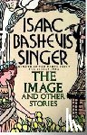 Singer, Isaac Bashevis - Image and Other Stories