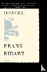 Bidart, Frank - Desire
