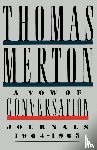 Merton, Thomas - A Vow of Conversation
